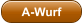 A-Wurf