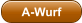 A-Wurf