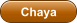 Chaya