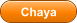 Chaya